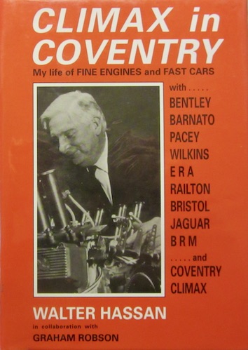 Couverture de CLIMAX IN COVENTRY MY LIFE FINE ENGINES AND FAST CARS DE W.HASSAN
