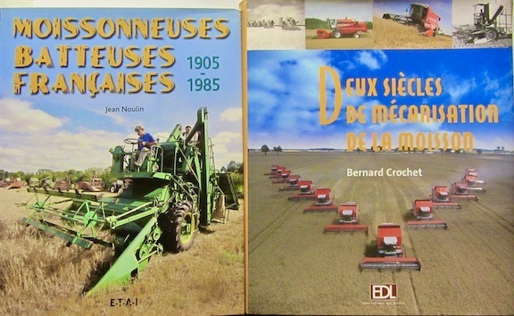 Couverture de DEUX SIECLES DE MECANISATION DE LA MOISSON - MOISSONNEUSES BATTEUSES FRANCAISES 1905 1985