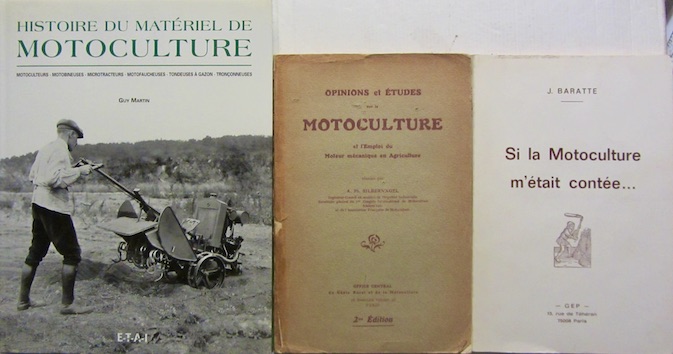 Couverture de HISTOIRE DU MATERIEL DE MOTOCULTURE - SI L'AGRICULTURE M'ETAIT CONTEE - MOTOCULTURE BET EMPLOI DSU MOTEZUR MECANIQUE