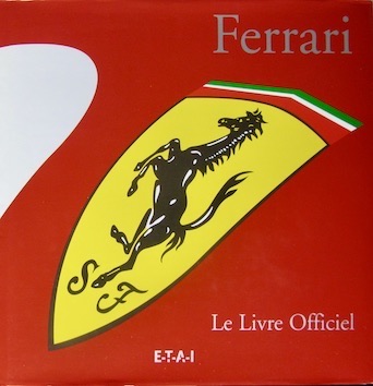 Couverture de FERRARI LE LIVRE OFFICIEL ETAI