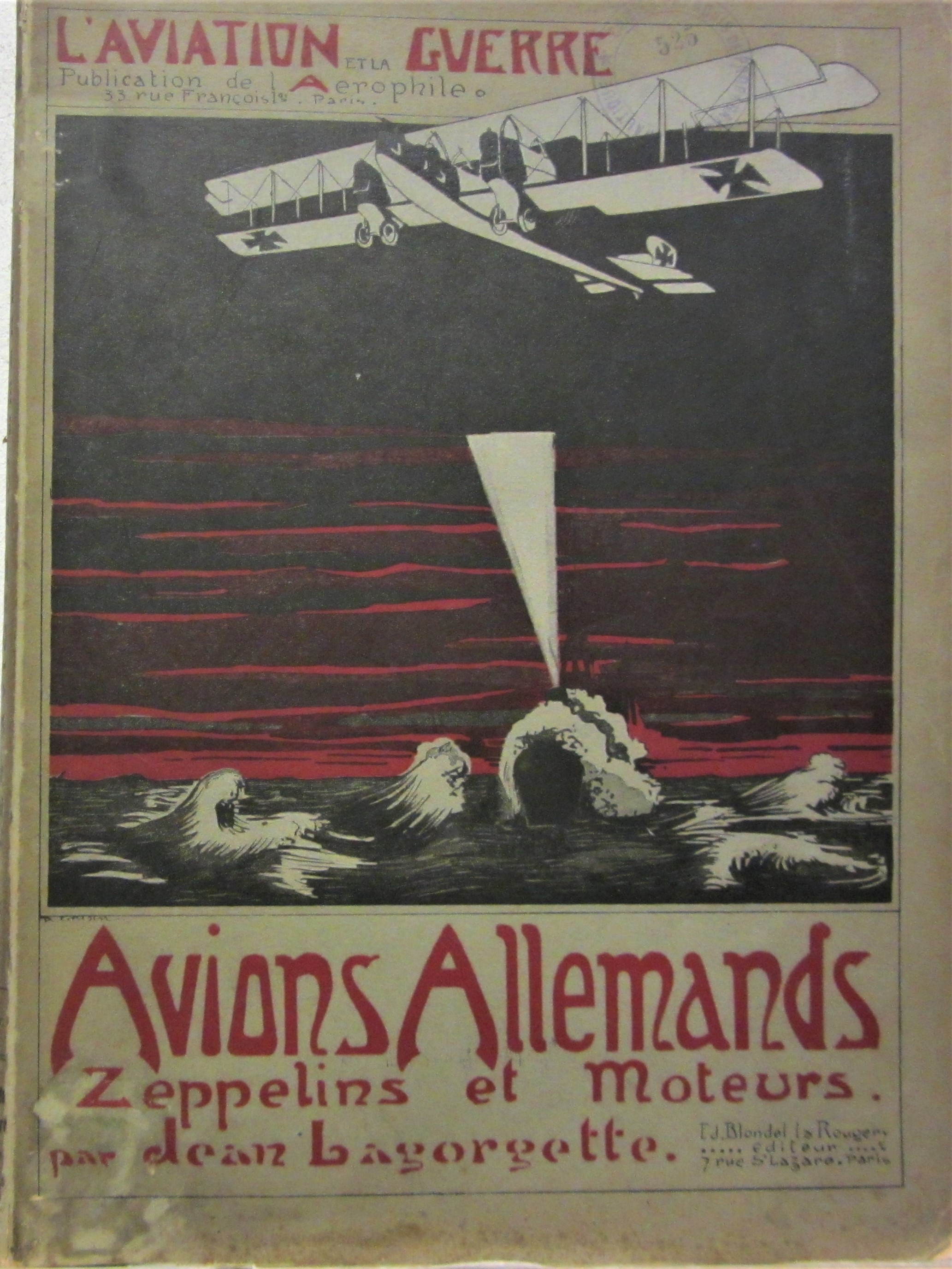 Couverture de 1920 ENVIRON AVIONS ALLEMANDS ZEPPELINS ET MOTEURS DE J. LAGORGETTE