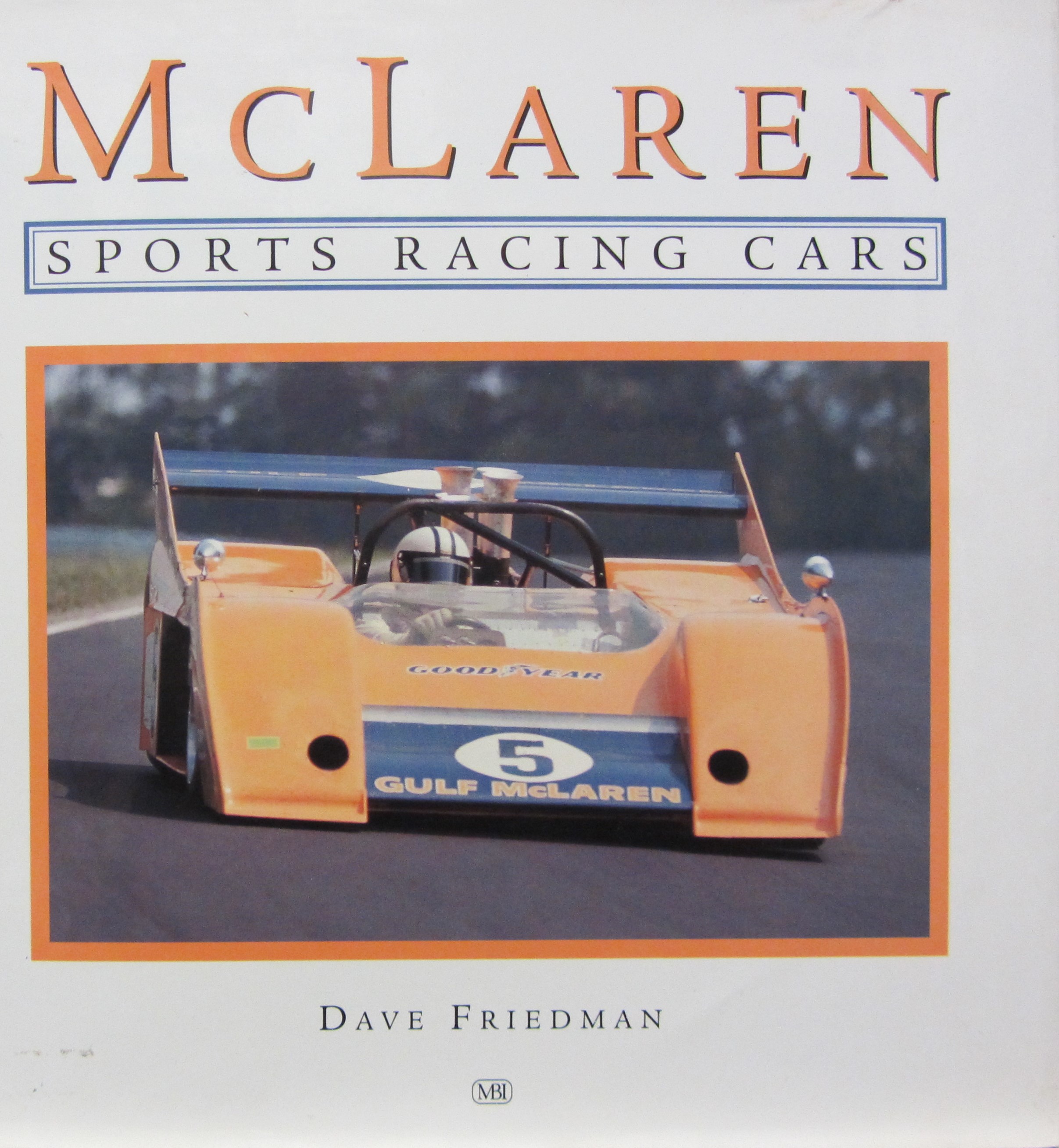 Couverture de MC LAREN SPORTS RACING CARS DE DAVE FRIEDMAN