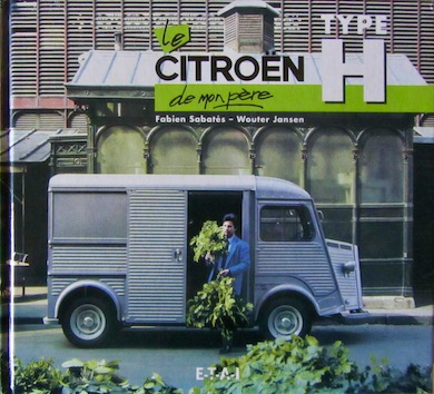 Couverture de LE CITROEN TYPE H DE MON PERE CHEZ ETAI