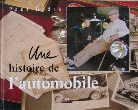 Couverture de UNE HISTOIRE DE L'AUTOMOBILE  DE PAUL BADRE