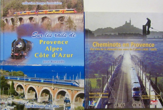 Couverture de SUR LES RAILS DE PROVENCE COTE D'AZUR CHEMINOTS EN PROVENCE 1830 2001
