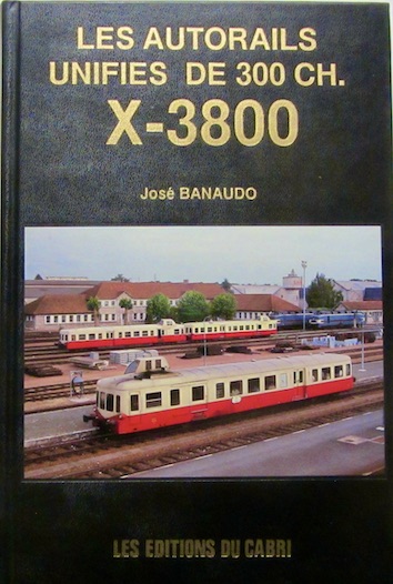 Couverture de LES AUTORAILS UNIFIES DE 300 CH X 3800 DU CABRI