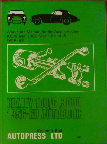 Couverture de AUSTIN HEALEY 100/6 3000 MK1 2 ET 3 1956 _68 AUTOBOOK MANUAL _ BN1 TO BJ8 PARTS AND ACCCESSORIES LIMORA