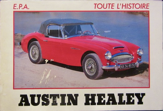 Couverture de AUSTIN HEALEY TOUTE L'HISTOIRE