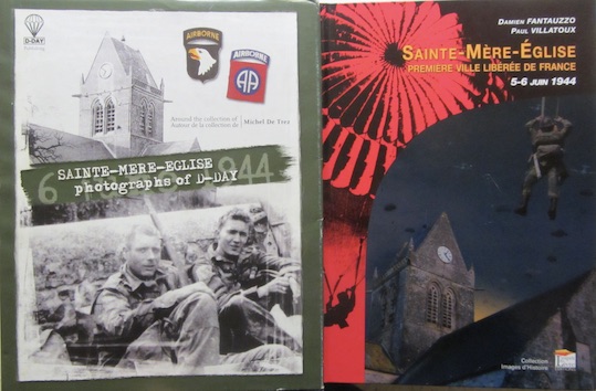 Couverture de SAINTE MERE L'EGLISE PHOTOGRAPH OF D DAY _ PREMIERE VILLE LIBEREEDE FRANCE