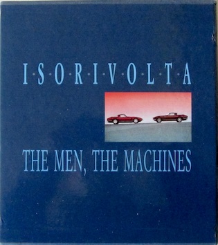 Couverture de ISO RIVOLTA THE MEN THE MACHINES EN ANGLAIS