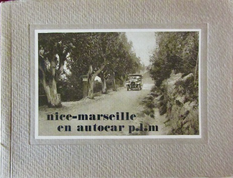 Couverture de NICE MARSEILLE EN AUTOCAR PLM VERS 1930