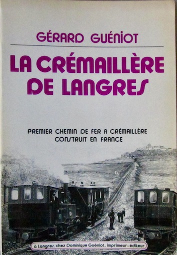Couverture de LA CREMAILLERE DE LANGRES HAUTE MARNE
