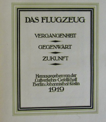 Couverture de 1919 LVG DAS FLUGZEUG VERGENWART ZUKUNFT