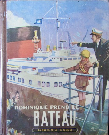 Couverture de DOMINIQUE PREND LE BATEAUX DESSINS DE ANDRE GALLAND