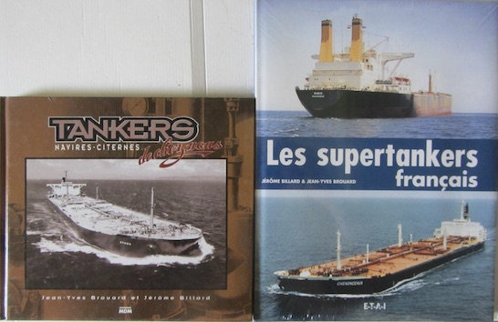 Couverture de LES SUPERTANKERS FRANCAIS _ TANKERS NAVIRES CITERNES DE CHEZ NOUS