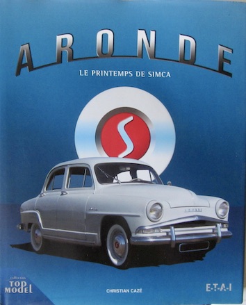 Couverture de ARONDE LE PRINTEMPS DE SIMCA C.CAZE ETAI