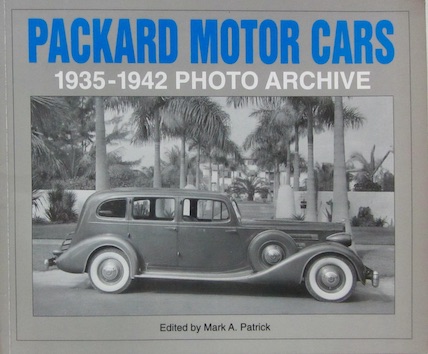 Couverture de PACKARD MOTOR CARS 1935 1942 PHOTO ARCHIVE
