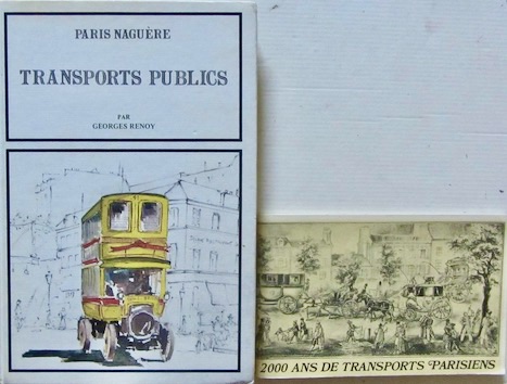 Couverture de PARIS NAGUERE TRANSPORTS PUBLICS DE G.RENOY _ 2000 ANS DE TRANSPORTS PARISIEN