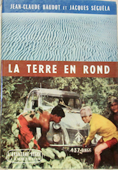 Couverture de 1960 CITROEN 2 CV LA TERRE EN ROND DE J.SEGUELA EDITION DE 1960