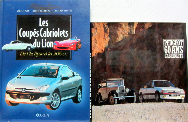 Couverture de LES COUPE CABRIOLETS DU LION DE L'ECLIPSE A LA 206 CC-60 ANS DE CABRIOLET AU CHOIX