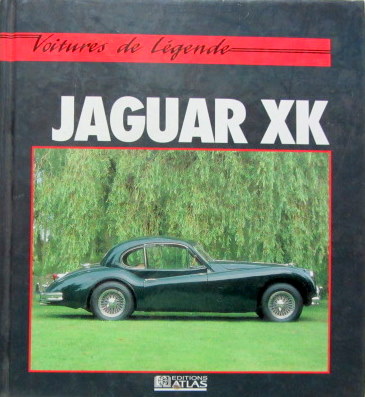 Couverture de JAGUAR XK 120 VOITURES DE LEGENDE