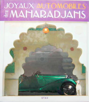 Couverture de JOYAUX AUTOMOBILES DES MAHARADJHAS DE GAUTAM.SEN