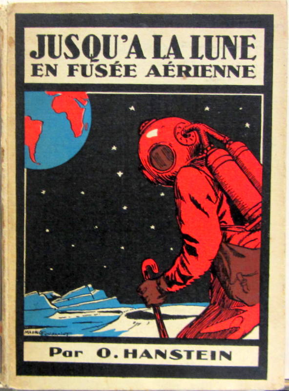 Couverture de 1932 JUSQU'A LA LUNE EN FUSEE AERIENNE PAR O.HANSTEIN