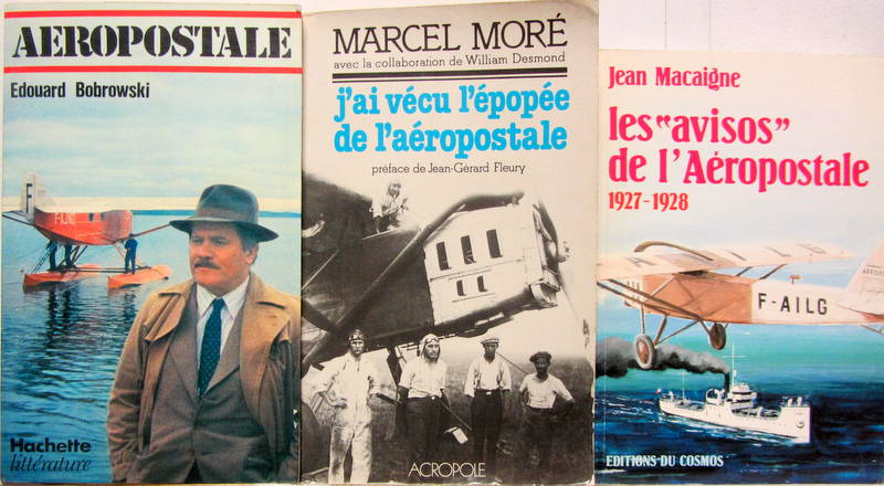 Couverture de AEROPOSTALE - J'AI VECU L'EPOPEE DE L'AEROPOSTALE - LES AVISOS DE L'AEROPOSTALE 1927-1928