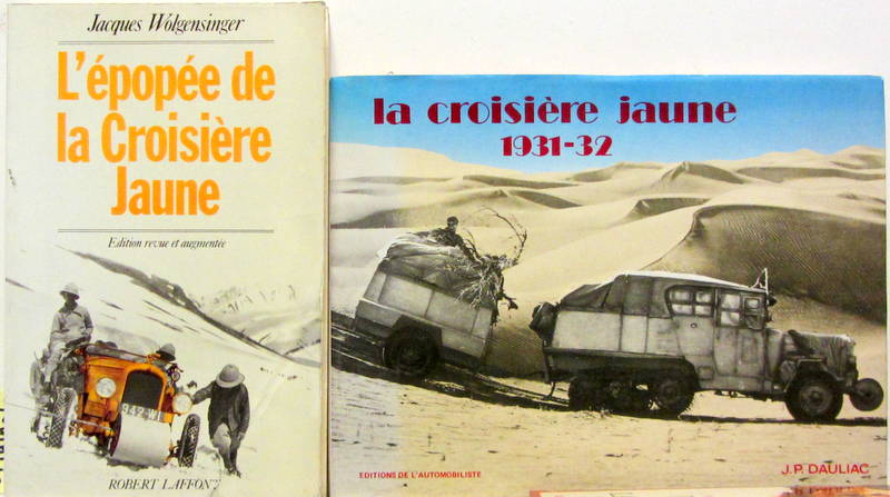 Couverture de L'EPOPEE DE LA CROISIERE JAUNE DE J.WOLGENSINGER - 1931-32 LA CROISIERE JAUNE