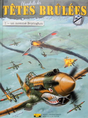 Couverture de L'ESCADRILLE DES TETES BRULEES 1 UN NOMME BOYINGTON BANDE DESSINEE