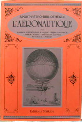Couverture de 1914 L'AERONAUTIQUE BALLONS AVIONS HYDRAVIONS CIVILS ET MILITAIRE LIVRE EN REEDITION