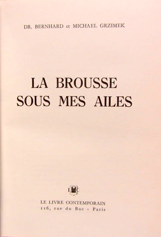Couverture de 1960 LA BROUSSE SOUS MES AILES TRADUIT DE SERENGETI DARF NICHT STERBEN