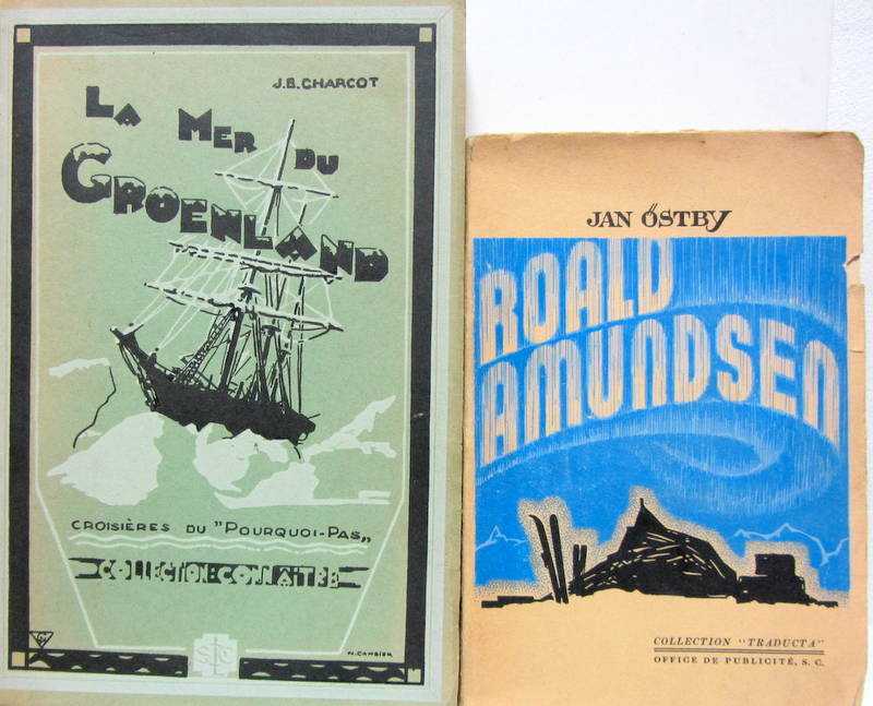 Couverture de 1935 LA MER DU GROENLAND CROISIER DU POURQUOI PAS JB.CHARCOT - 1943 ROALD AMUNSEN DE J.OSTBY