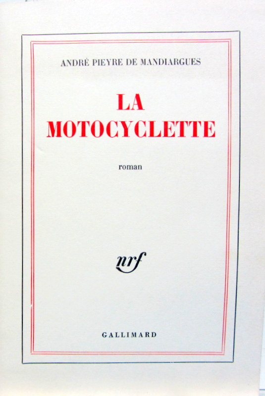 Couverture de LA MOTOCYCLETTE ROMAN DE A.P.DE MANDIARGUES
