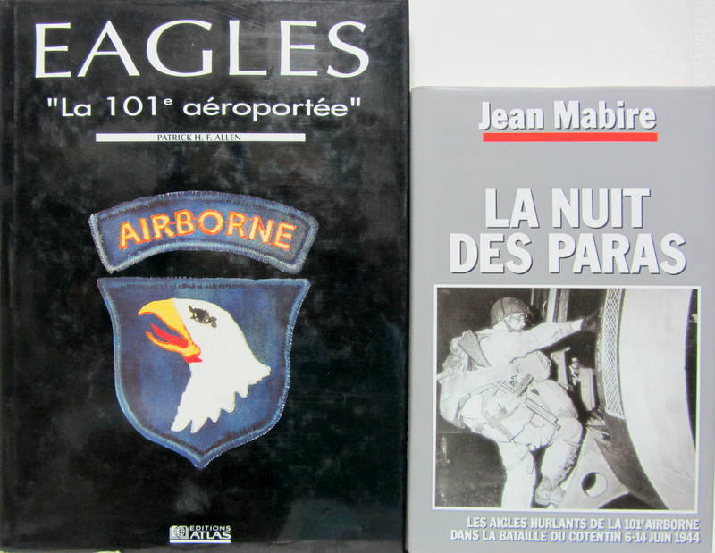 Couverture de EAIGLES LA 101 e AEROPORTEE AIRBORNE - LA NUIT DES PARAS LES AIGLES HURLANTS DE LA 101 ème AIRBORNE BATAILLE DU COTENTIN