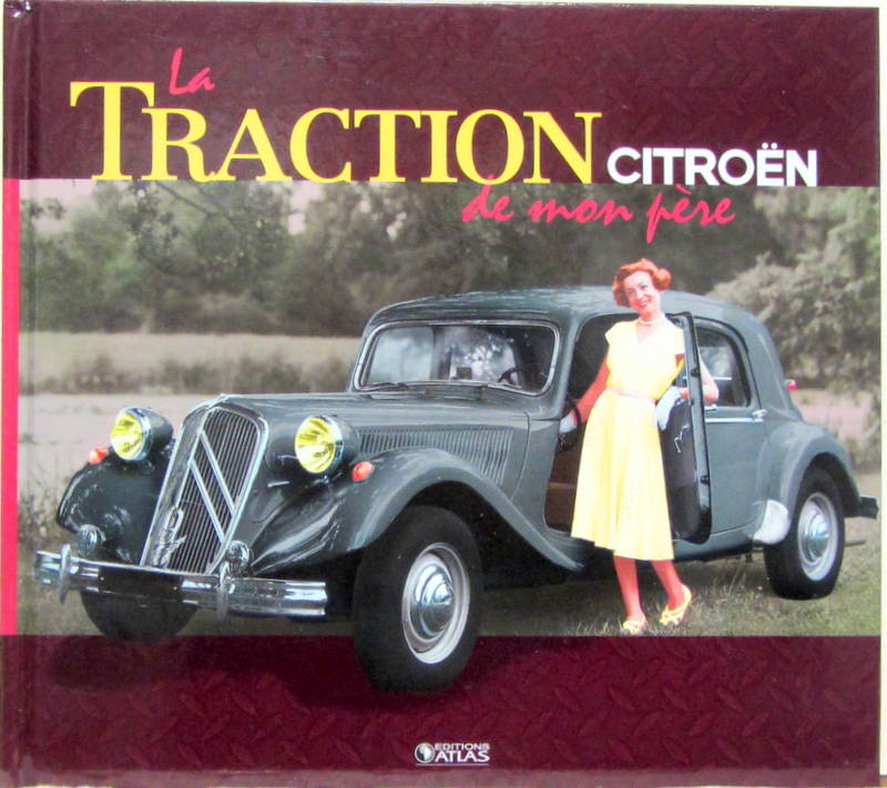 Couverture de LA TRACTIONS CITROEN DE MON PERE