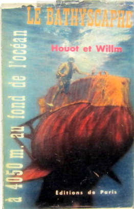 Couverture de LE BATHYSCAPHE A 4050 M AU FOND DE L'OCEAN