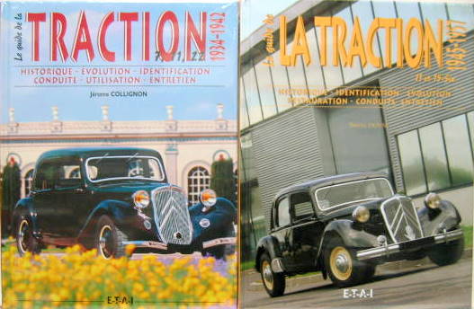 Couverture de LE GUIDE DE LA TRACTION 1934-1942 7 11 22 ET 1945-1957 11  15 SIX  HISTORIQUE IDENTIFICATION EVOLUTION RESTAURATION CONDUITE ENTRETIEN AU CHOIX