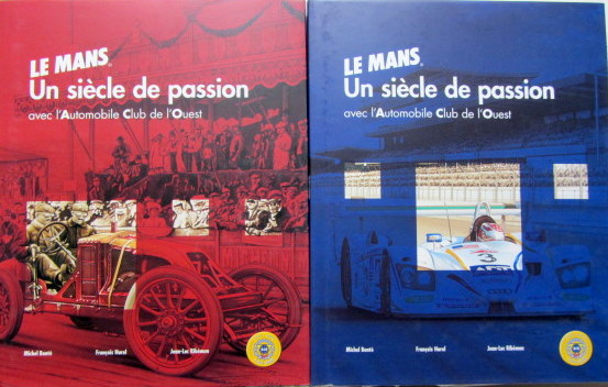 Couverture de 1906-2006 LE MANS UN SIECLE DE PASSION AVEC L'AUTOMOBILE CLUB DE L'OUEST EN 2 VOLUMES AVEC SON EMBOITAGE