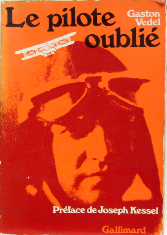 Couverture de LE PILOTE OUBLIE DE GASTON VEDEL
