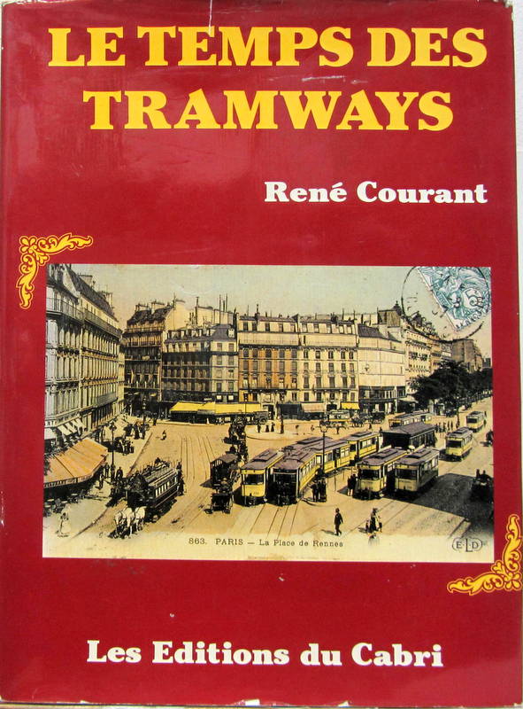 Couverture de LE TEMPS DES TRAMWAYS DE R.COURANT