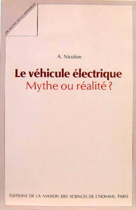 Couverture de LE VEHICULE ELECTRIQUE MYTHE OU REALITE ? DE A.NICOLON AVEC DEDICACE