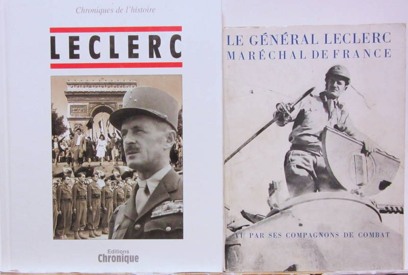 Couverture de LECLERC CHRONIQUE DE L'HISTOIRE - LE GENERAL LECLER MARECHAL DE FRANCE VU PAR SES COMPAGNONS DE COMBAT