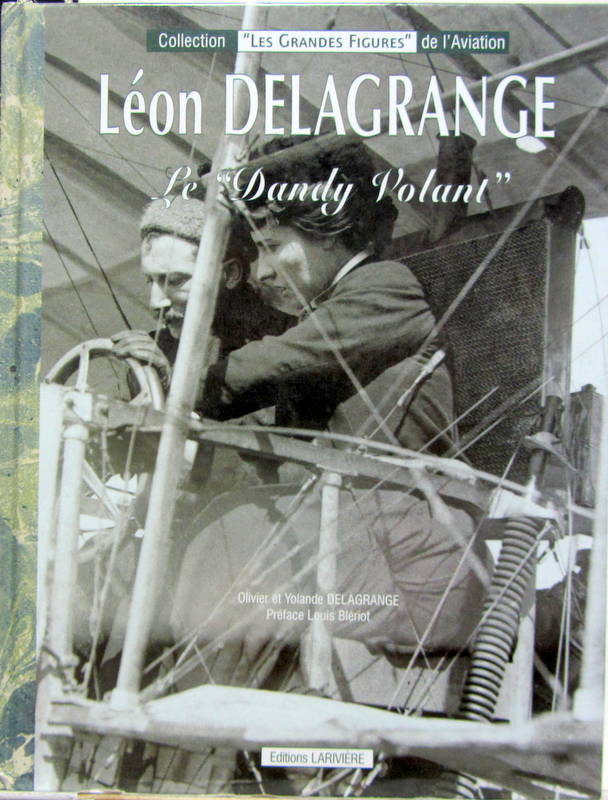 Couverture de LEON DELAGRANGE LE DANDY VOLANT