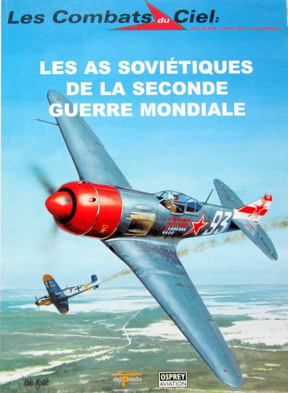 Couverture de LES AS SOVIETIQUES DE LA SECONDE GUERRE MONDIALE