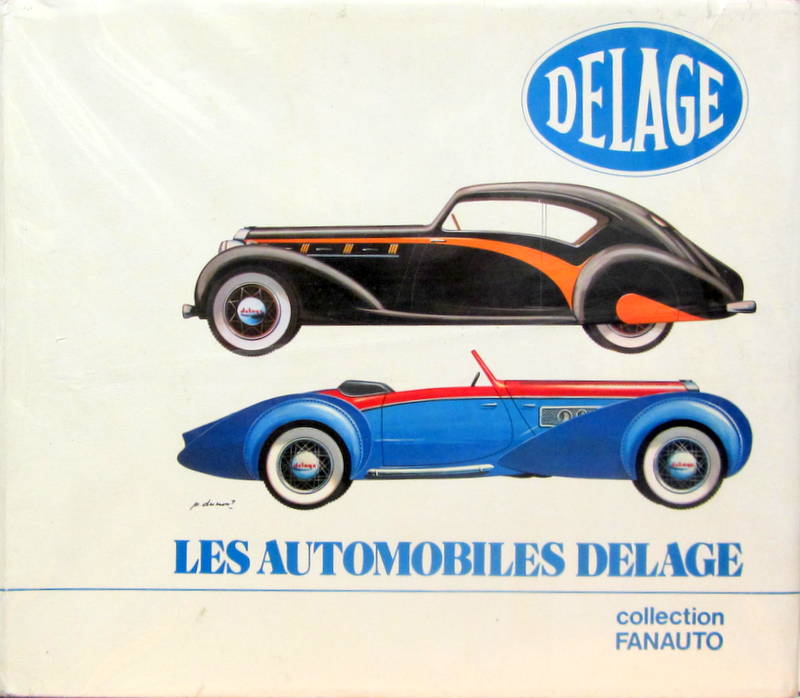Couverture de LES AUTOMOBILES DELAGE DE J.ROUSSEAU COLLECTION FANAUTO