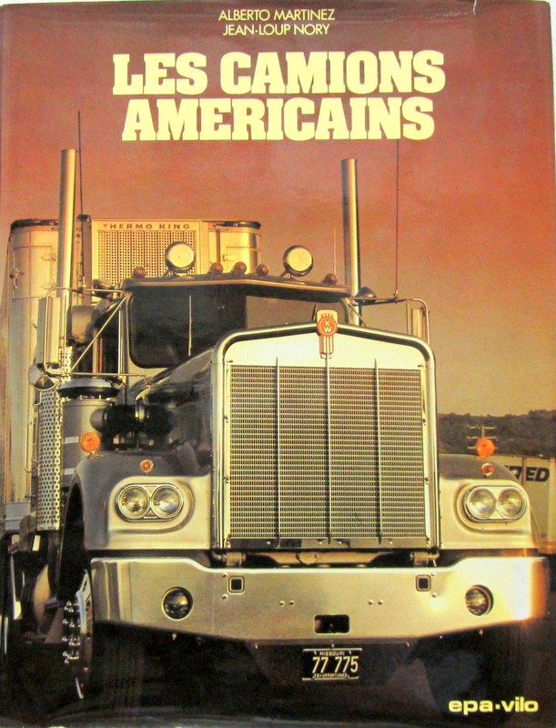 Couverture de LES CAMIONS AMERICAINS