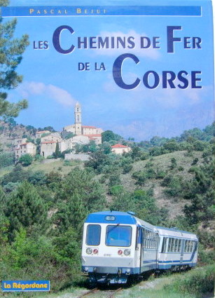 Couverture de LES CHEMINS DE FER DE LA CORSE