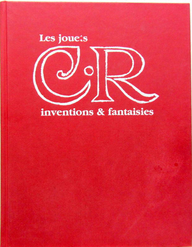 Couverture de LES JOUETS CR INVENTIONS ET FANTAISIES ROSSIGNOL ROITEL