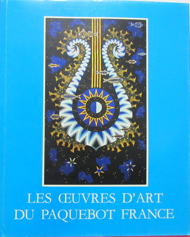 Couverture de LES OEUVRES D'ART DU PAQUEBOT FRANCE